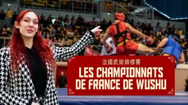 Les coulisses des Championnats de France de Wushu