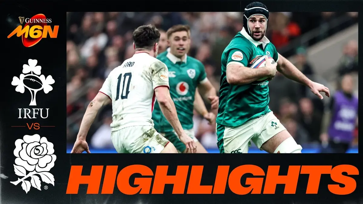 Angleterre - Irlande résumé vidéo du match du Tournoi des 6 Nations 2026