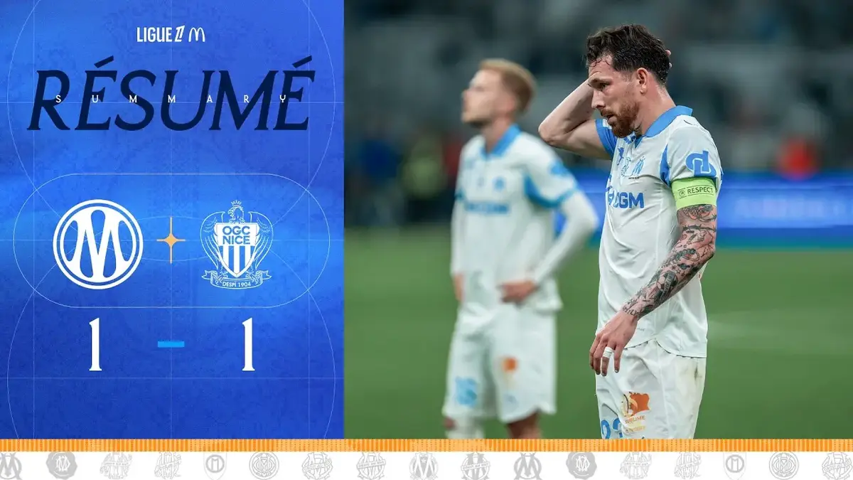 Marseille - Nice : résumé vidéo du match de Ligue 1 (26 avril 2026)