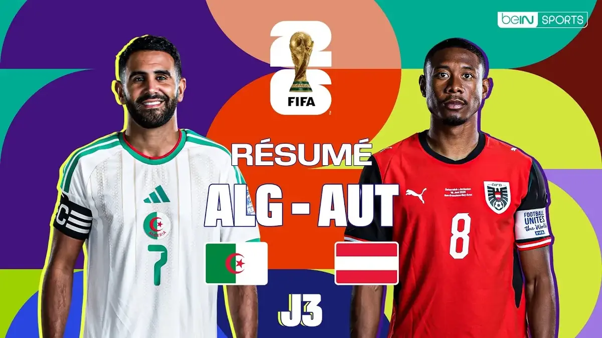 Algérie - Autriche : résumé vidéo du match de Coupe du Monde 2026 (J3)