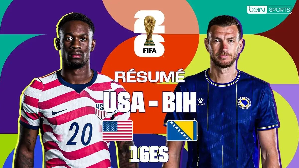 Etats-Unis - Bosnie : résumé vidéo du match (16e de finale - Coupe du Monde 2026)