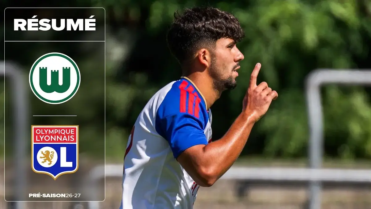 Wolfsbourg – Lyon : résumé vidéo du match amical (24 juillet 2026)